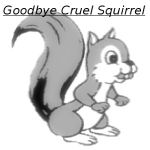 Cover art for Goodbye Cruel Squirrel