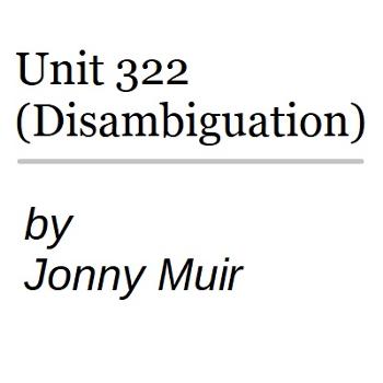 Cover art for Unit 322 (Disambiguation)